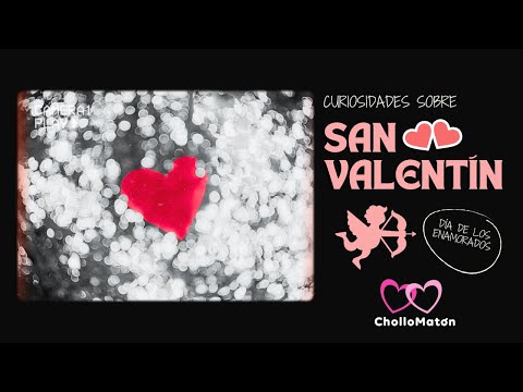 Vídeo: Curiositats del dia de Sant Valentí: 14 idees