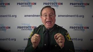 Polk County Sheriff Grady Judd: The Importance of Amendment 10