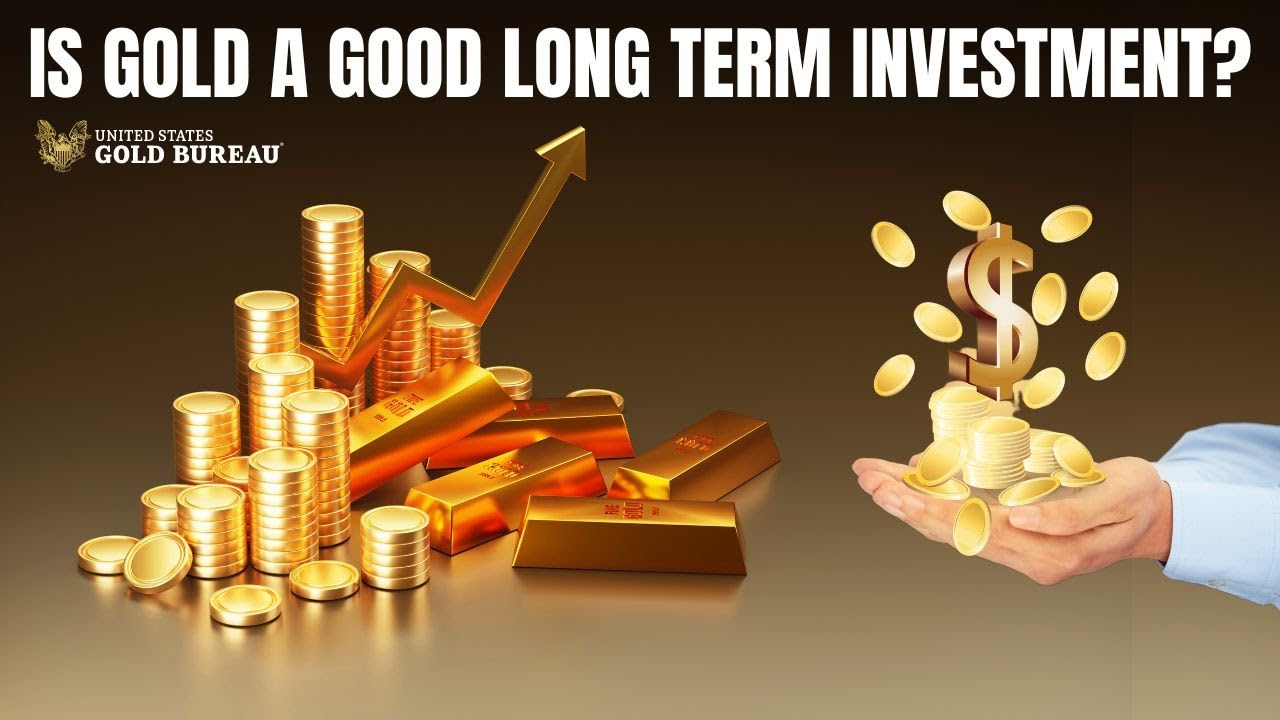 Is Gold a Good Long Term Investment? | U.S. Gold Bureau - YouTube