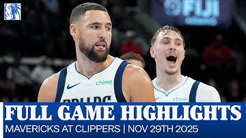 Mavericks Highlights at Los Angeles Clippers | November 29, 2025