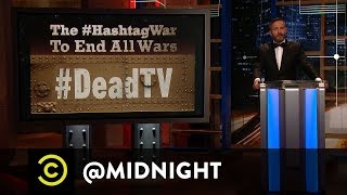 The #HashtagWar to End All Wars  @midnight with Chris Hardwick  Uncensored