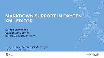Markdown Support in Oxygen XML Editor presented by Mircea Enachescu, Prague 2020