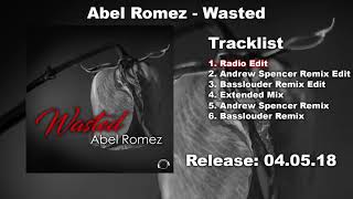 Abel Romez - Wasted (Radio Edit) Resimi