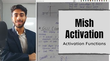 4.5 Mish Activation Function | Notes included | Easiest & Concise Explanation