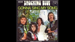 Shocking Blue - Gonna Sing My Song (1975)