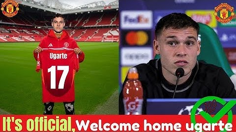 🚨BREAKING:FINALLY!🔥UGARTE AT OLD TRAFFORD ✅DEAL SEALED OFFICIAL Man Utd News Confirmed ✔HERE WE GO
