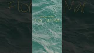 Montoya ‘Flor del Mar ft. Pahua’ out next week! (Wednesday 24th, May) #releasedate