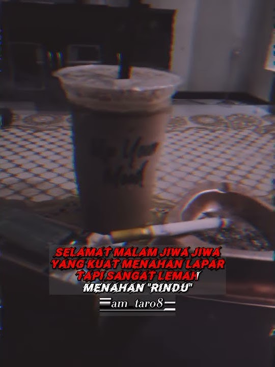 Story wa ngopi di malam hari saat hujan 😎