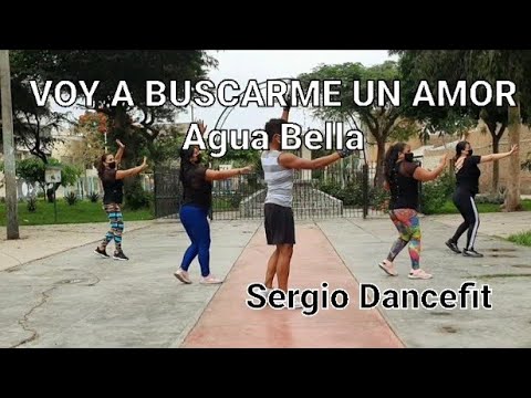 Voy a Buscarme un Amor - Agua Bella - Coreografía Fitness by @ser