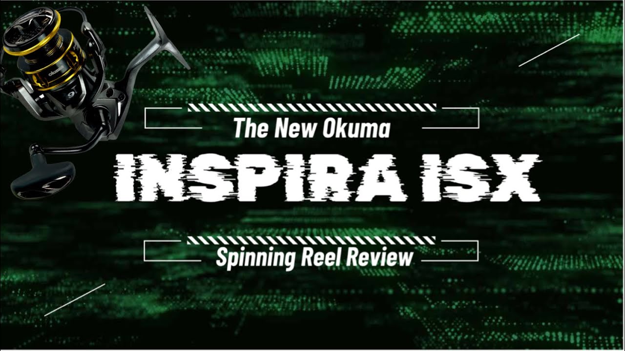 Okuma Inspira ISX Spinning Reels