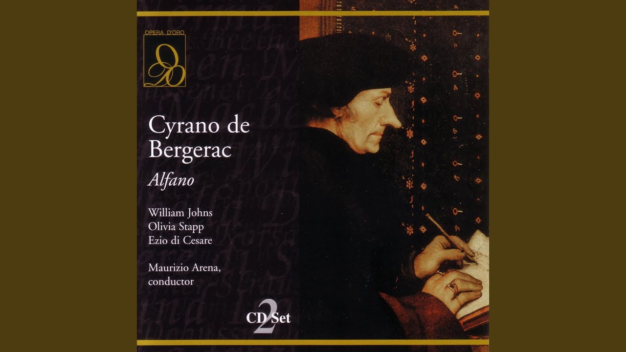 Alfano: Cyrano de Bergerac: Ed ora, o mio Cristiano (Act Three) bekijken op YouTube Alfano: Cyrano de Bergerac: Ed ora, o mio Cristiano (Act Three) bekijken op YouTube