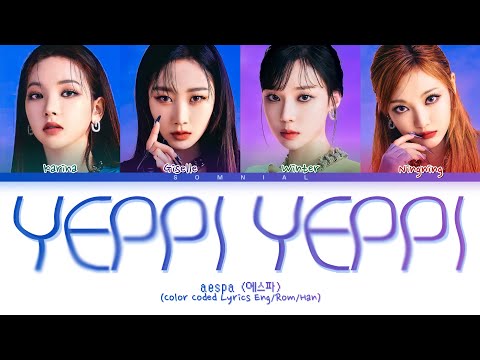 aespa YEPPI YEPPI Lyrics (에스파 YEPPI YEPPI 가사) (Color Coded Lyrics)