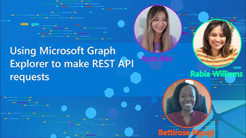 Using Microsoft Graph Explorer to make REST API requests