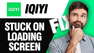 How To Fix IQIYI App Stuck On Loading Screen | Easy Quick Solution
