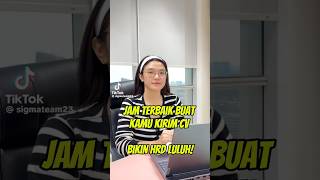 Jam terbaik kirim CV lamaran kerja