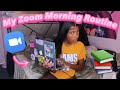 My ZOOM Morning Routine 2020