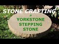 Stone crafting a beautiful yorkstone stepping stone with just a pitcher