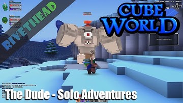 Cube World Solo Adventure - "Rivet will explain everything"