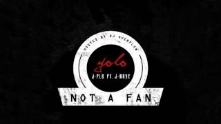 J-Flo - Yolo Ft. J-Mase