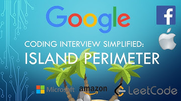 Coding Interview Tutorial 131 - Island Perimeter [LeetCode]