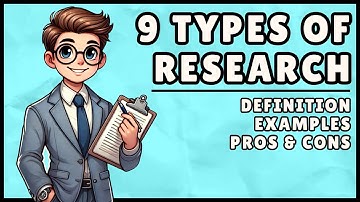 9 Types of Research (Easiest Explanation)