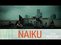 「NAIKU」予告編
