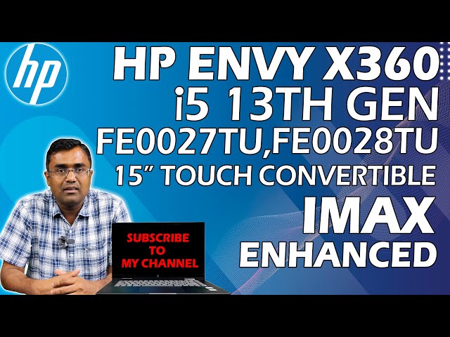 HP Envy x360 - 13th Gen Intel Core i5-1335U, 15-fe0027TU 15.6