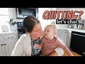 I&#39;m Quitting. (for now, anyway). here&#39;s why