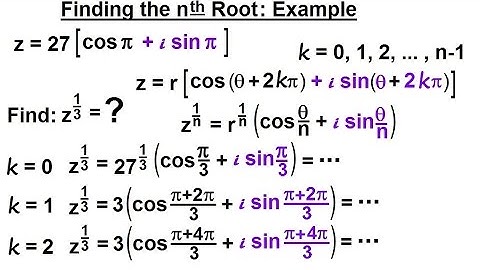 Calculus 2: Complex Numbers & Functions (21 of 28) Finding the nth Root: Example