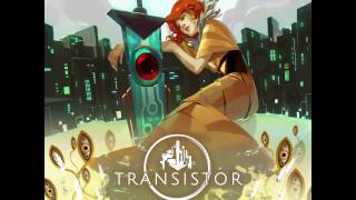 Transistor Original Soundtrack Extended - Gateless (Hummed)