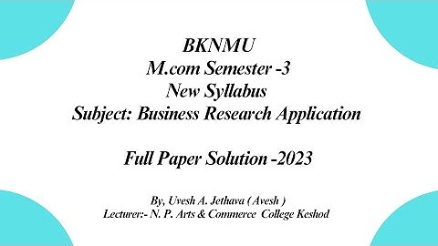 #bknmu M.Com Sem-3 Business Research Application Paper Solution-2023 | Full Paper Solution