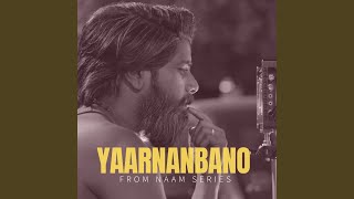 Video thumbnail of "Release - Yaar Nanbano (From "Naam Series")"