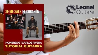 Hombres G - Se me sale el corazón ft. Carlos Rivera - Tutorial guitarra