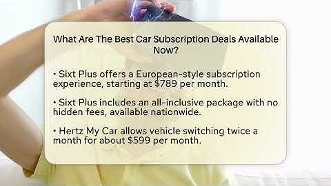 What Are The Best Car Subscription Deals Available Now? - Talking Tech Trends