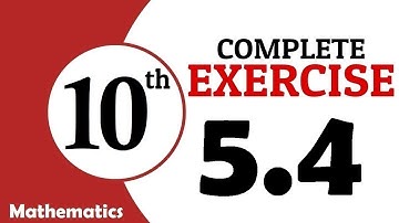 Exercise 5.4 | Class 10 Math | Sets and Functions | GS Academy | 10th maths, matric part 1