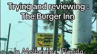 Trying The Burger Inn in Melbourne Florida with Robbie Ripoll and JTL Jaido