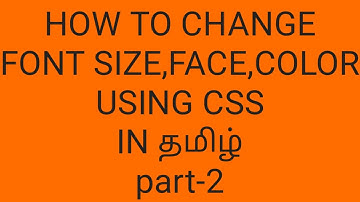 how to change font face,color,size using css in tamil | css properties | part-2 | tamil