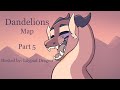 Dandelions | map part 5