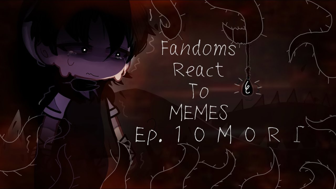 Fandoms React to OMORI |ep. 1|