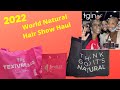 World Natural Hair Show Haul