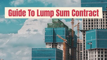 Lump sum contracts