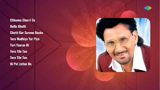 Kuldeep Manak De Sadabahar Geet | Chhanna Churi Da | Dulla Bhatti | Chetti Kar Sarwan | Tere Tile To