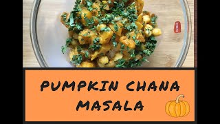 Pumpkin Chana Masala Recipe!!!