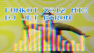 JETBARON FUNKOT DUGEM DJ MIX 2012