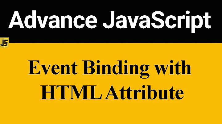 Event Binding with HTML Attribute in JavaScript (Hindi)