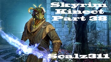 The Elder Scrolls V Skyrim Kinect Walkthrough: Part 38 - Skuldafn
