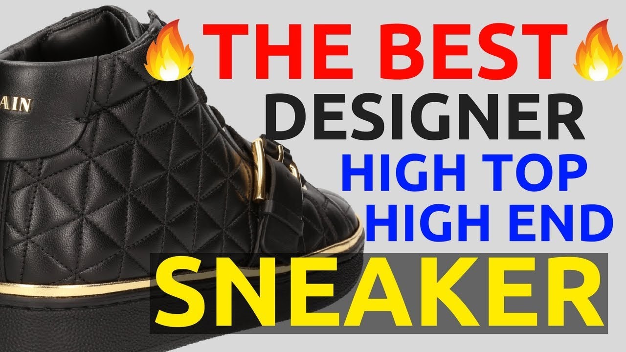 best high end sneakers