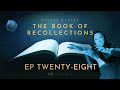 The Book of Recollections | Ep 28 | Recaps&amp;Tales of VIM | #dnd