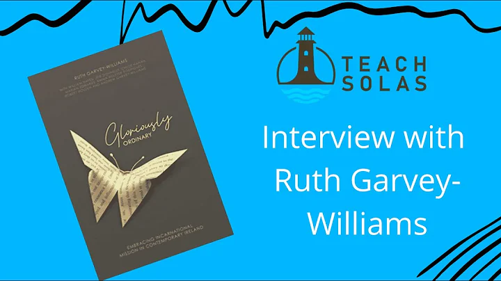 Teach Solas interview with Ruth Garvey-Williams