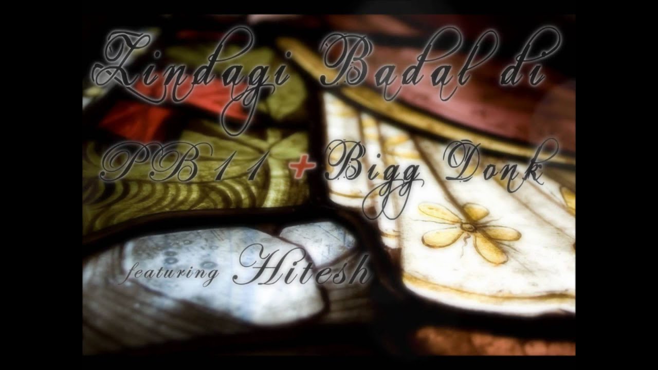 zindagi badal di pb11